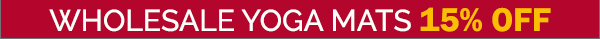 Wholesale Yoga Mats 15% Off